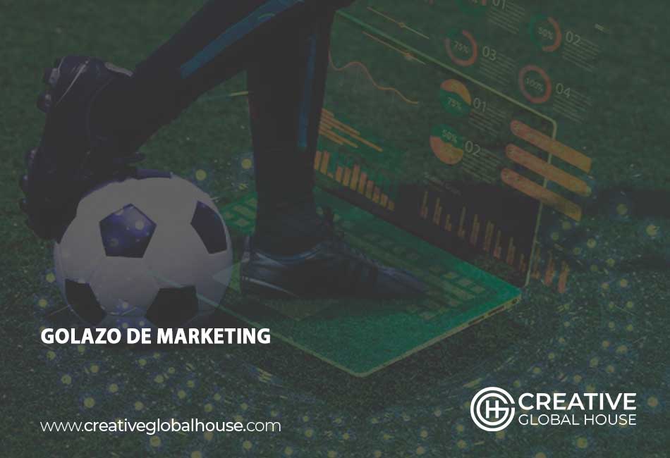 marketing y futbol creative global house