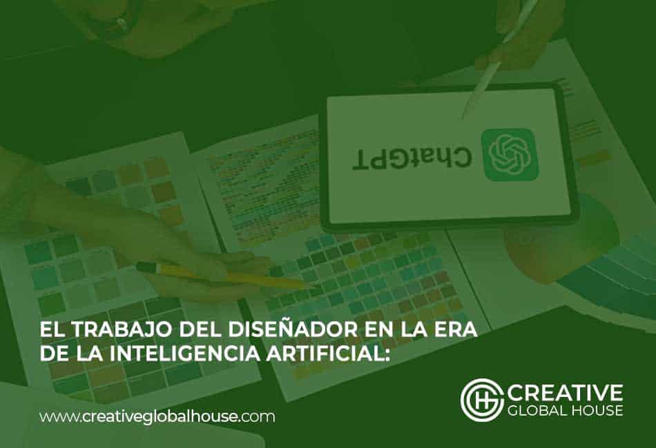INTELIGENCIA ARTIFICIAL CREATIVE GLOBAL HOUSE